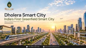 The Transformational Impact of Dholera Smart City on India’s Economic Growth